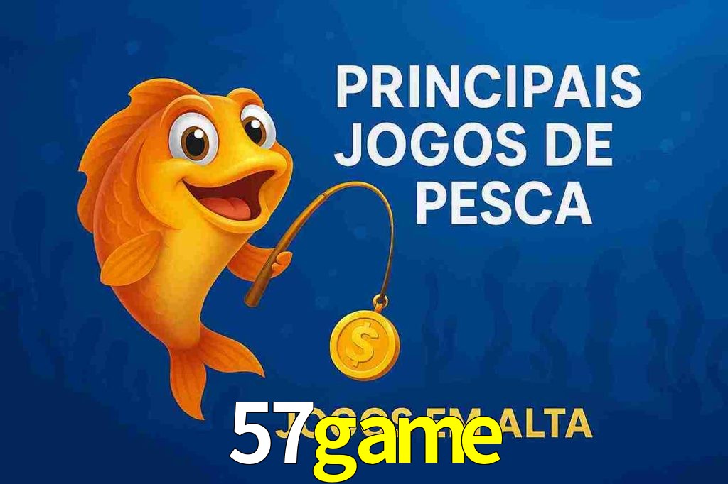 Pesca no 57game